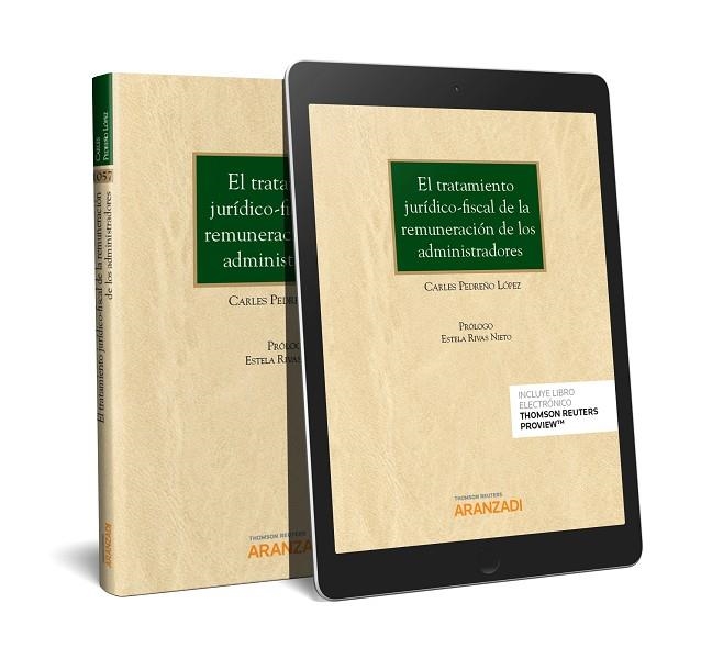 EL TRATAMIENTO JURÍDICO-FISCAL DE LA REMUNERACIÓN DE LOS ADMINISTRADORES | 9788413081915 | PEDREÑO LÓPEZ, CARLES