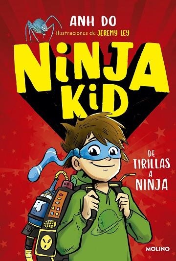 NINJA KID 1 DE TIRILLAS A NINJA | 9788427215030 | ANH DO