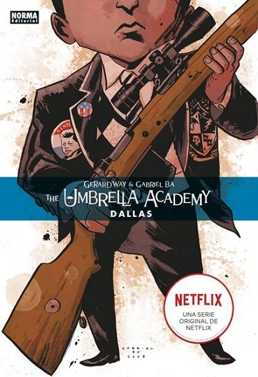 THE UMBRELLA ACADEMY 2: DALLAS | 9788467934236 | GERARD WAY, GABRIEL BÁ, DAVE STEWART