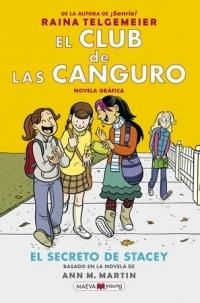 EL CLUB DE LAS CANGURO 2. EL SECRETO DE STACEY  | 9788417708016 | TELGEMEIER, RAINA