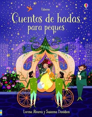 CUENTOS DE HADAS PARA PEQUES | 9781474962957 | ALVAREZ,LORENA / DAVIDSON,SUSANNA