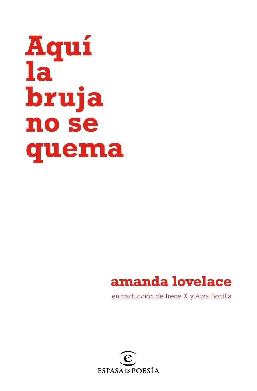 AQUÍ LA BRUJA NO SE QUEMA | 9788467055122 | LOVELACE, AMANDA