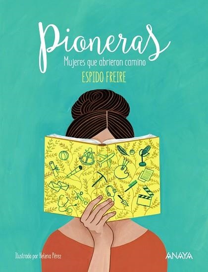 PIONERAS. MUJERES QUE ABRIERON CAMINO | 9788469848210 | FREIRE, ESPIDO