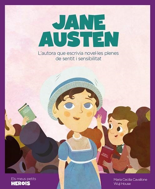 JANE AUSTEN. L´AUTORA QUE ESCRIVIA NOVEL.LES PLENES DE SENTIT I SENSIBILITAT | 9788417822200 | CAVALLONE, MARIA CECILIA7 HOUSE, WUJI