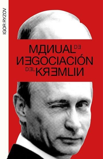 MANUAL DE NEGOCIACIÓN DEL KREMLIN | 9788499987217 | RYZOV, IGOR