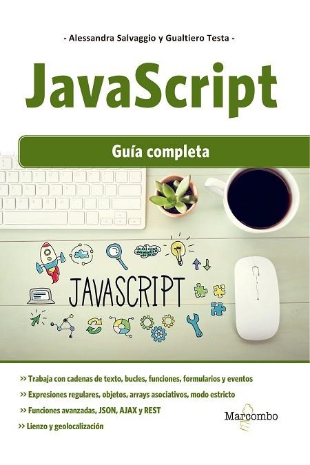 JAVASCRIPT.  GUÍA COMPLETA | 9788426726940 | SALVAGGIO, ALESSANDRA/TESTA, GUALTIERO