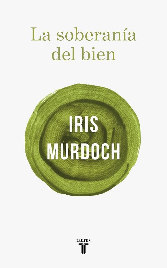 LA SOBERANÍA DEL BIEN | 9788430622412 | MURDOCH, IRIS