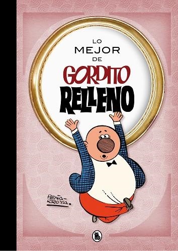 LO MEJOR DE GORDITO RELLENO  | 9788402421722 | PEÑARROYA