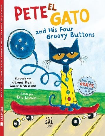 PETE EL GATO AND HIS FOUR GROOVY BUTTONS | 9788494918261 | LITWIN, ERIC