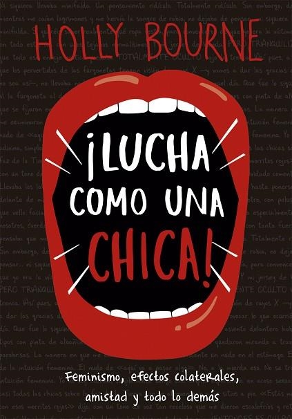 LUCHA COMO UNA CHICA! FEMINISMO, EFECTOS COLATERALES, AMISTAD Y TODO LO DEMAS (+14) | 9788424664381 | BOURNE, HOLLY