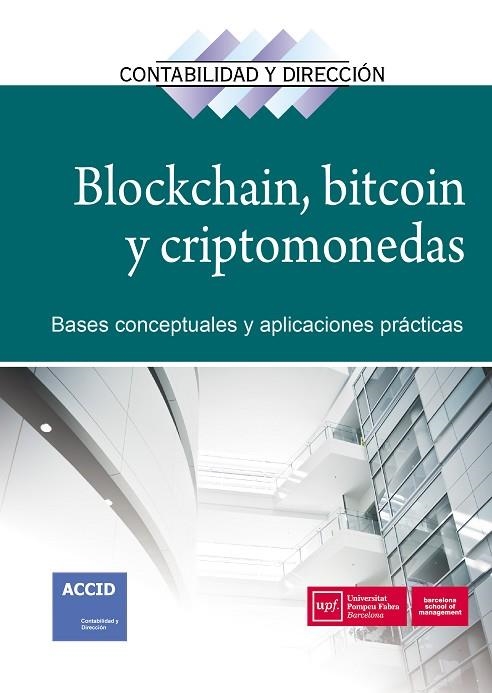 BLOCKCHAIN, BITCOIN Y CRIPTOMONEDAS. BASES CONCEPTUALES Y APLICACIONES PRÁCTICAS | 9788417209728 | VARIOS