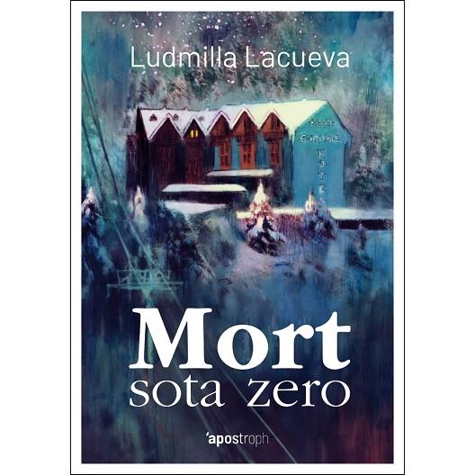 MORT SOTA ZERO | 9788494791475 | LACUEVA CANUT, LUDMILLA