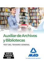 AUXILIAR DE ARCHIVOS Y BIBLIOTECAS. TEST DEL TEMARIO GENERAL | 9788414215982 | MILLÁN MONTES, Mª DOLORES/GARCÍA SERRANO, Mª BEGOÑA/MUÑOZ MARTÍNEZ, INMACULADA/BARRERA GÓMEZ, JUAN A