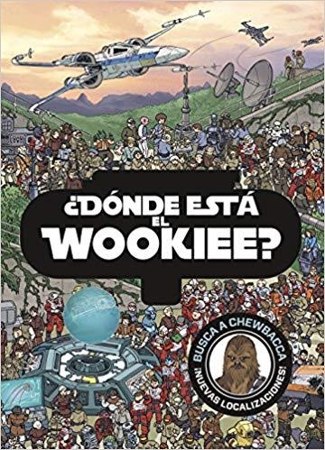 STAR WARS. ¿DÓNDE ESTÁ EL WOOKIEE? 2 | 9788408175834 | STAR WARS