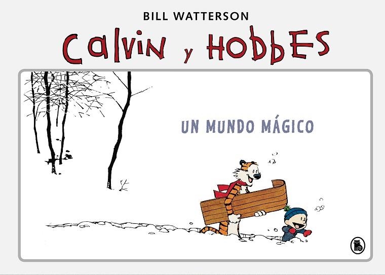 UN MUNDO MÁGICO. CALVIN Y HOBBES 4 | 9788402422354 | WATTERSON, BILL