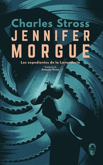 JENNIFER MORGUE. LOS EXPEDIENTES DE LA LAVANDERIA | 9788494898624 | STROSS, CHARLES