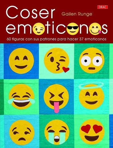 COSER EMOTICONOS. 60 FIGURAS CON SUS PATRONES PARA HACER 37 EMOTICONOS | 9788498746273 | RUNGE, GAILEN