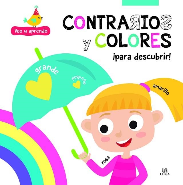 CONTRARIOS Y COLORES ¡PARA DESCUBRIR! | 9788466238151