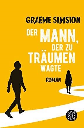 DER MANN DERZU TRAUMEN WAGTE | 9783596297443 | SIMSION,GRAEME