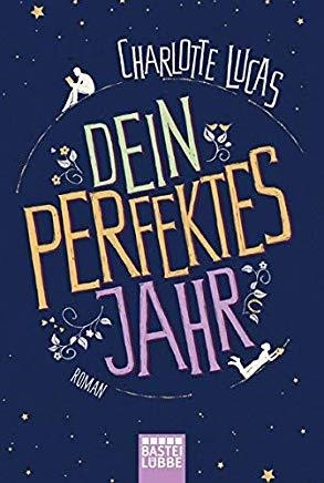 DEIN PERFEKTES JAHR | 9783404176205 | LUCAS, CHARLOTTE