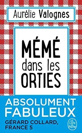 MEME DANS LES ORTIES | 9782253087304 | VALOGNES,AURELIE