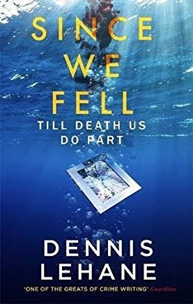 SINCE WE FELL,TILL DEATH US DO OART | 9780751571974 | LAHANE,DENNIS