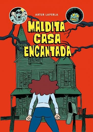 MALDITA CASA ENCANTADA | 9788494785283 | LAPERLA, ARTUR