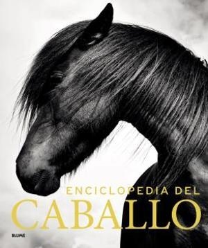 ENCICLOPEDIA DEL CABALLO | 9788417492519