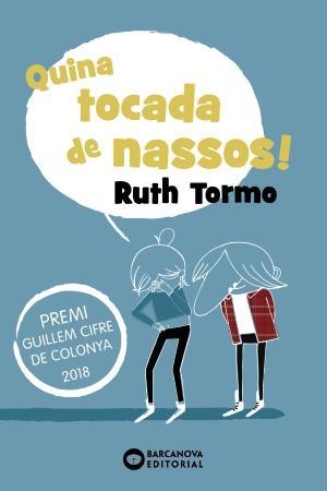 QUINA TOCADA DE NASSOS! (PREMI GUILLEM CIFRE DE COLONYA 2019) | 9788448946098 | TORMO, RUTH