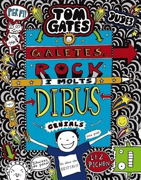 TOM GATES: GALETES, ROCK I MOLTS DIBUS GENIALS | 9788499069869 | PICHON, LIZ