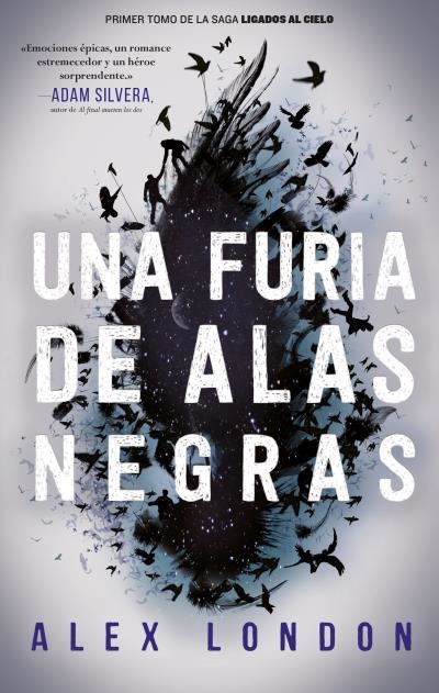 UNA FURIA DE ALAS NEGRAS. LIGADOS AL CIELO 1 | 9788492918447 | LONDON, ALEX