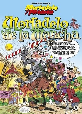 MORTADELO DE LA MANCHA. MORTADELO Y FILEMON | 9788402422385 | IBÁÑEZ, FRANCISCO