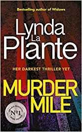 MURDER MILE | 9781785764684 | LYNDA LA PLANTE