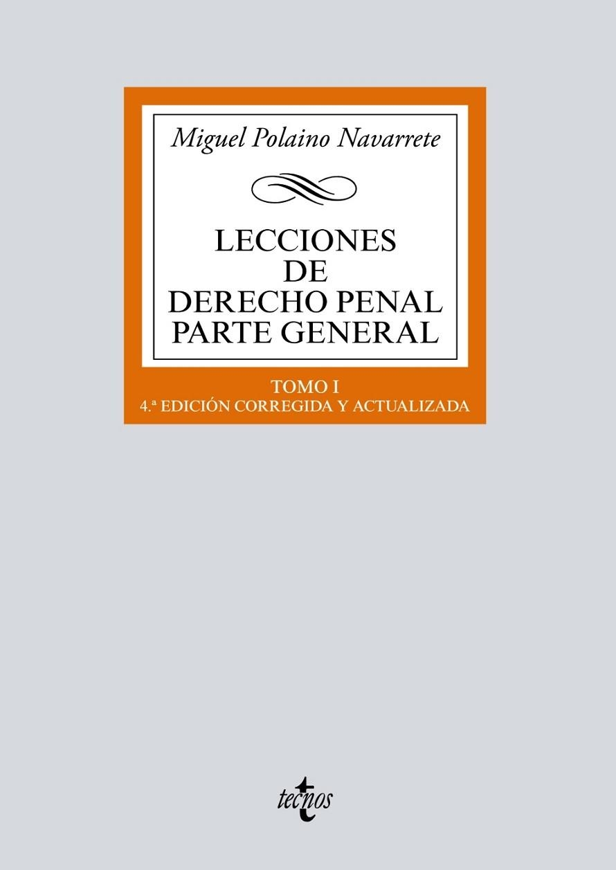 LECCIONES DE DERECHO PENAL PARTE GENERAL TOMO 1. | 9788430976515 | POLAINO NAVARRETE, MIGUEL