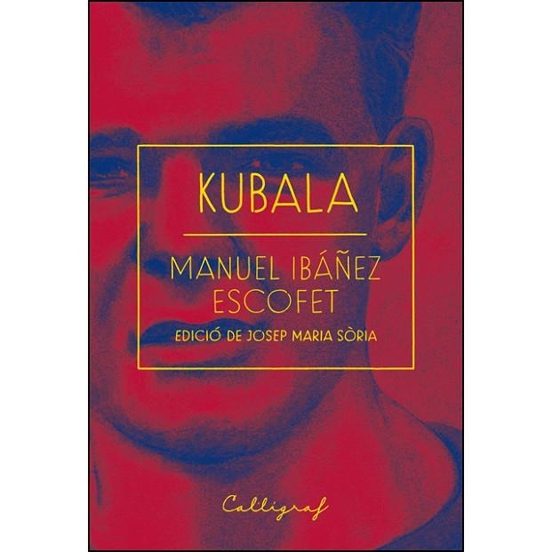 KUBALA | 9788494919992 | IBÁÑEZ ESCOFET, MANUEL