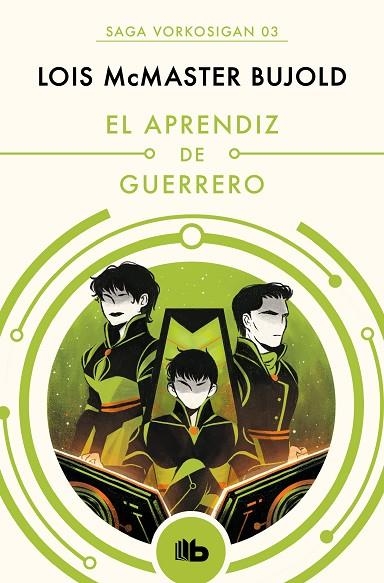 EL APRENDIZ DE GUERRERO (SAGA VORKOSIGAN 3) | 9788490708552 | BUJOLD, LOIS MCMASTER