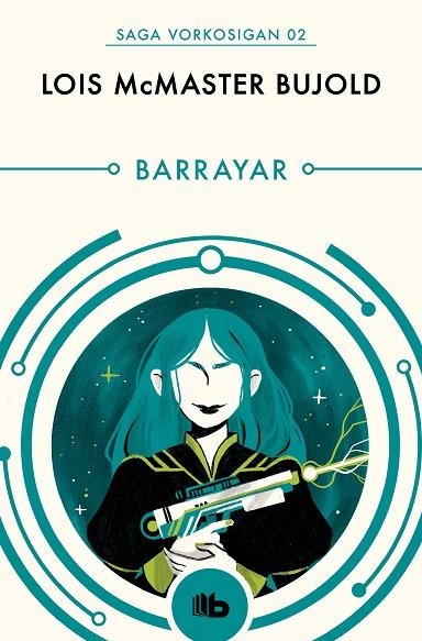 BARRAYAR (SAGA VORKOSIGAN 2) | 9788490708545 | BUJOLD, LOIS MCMASTER