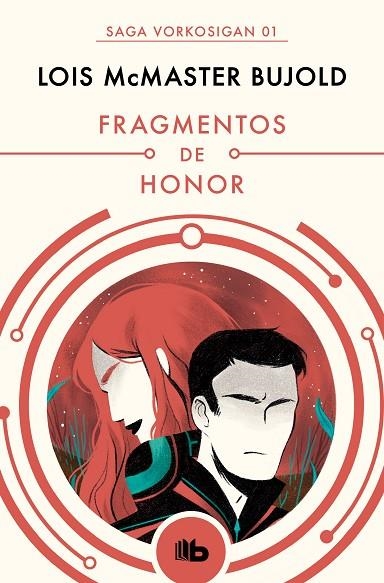 FRAGMENTOS DE HONOR (SAGA VORKOSIGAN 1) | 9788490708538 | BUJOLD, LOIS MCMASTER