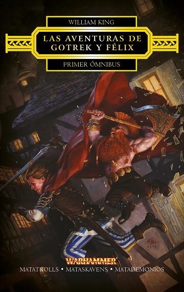 LAS AVENTURAS DE GOTREK Y FÉLIX OMNIBUS | 9788445003831 | KING, WILLIAM