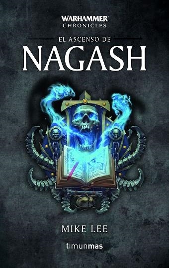 EL ASCENSO DE NAGASH  | 9788445006191 | LEE, MIKE