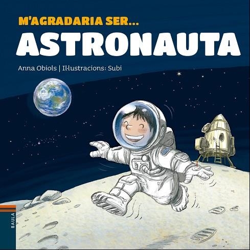 ASTRONAUTA | 9788447938766 | OBIOLS LLOPART, ANNA