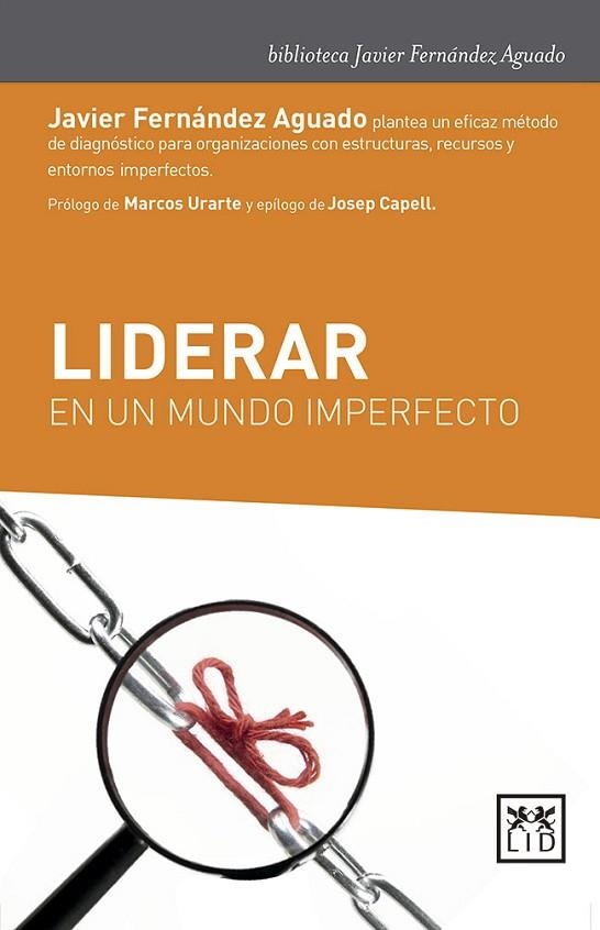 LIDERAR EN UN MUNDO IMPERFECTO | 9788417277659 | FERNÁNDEZ AGUADO, JAVIER