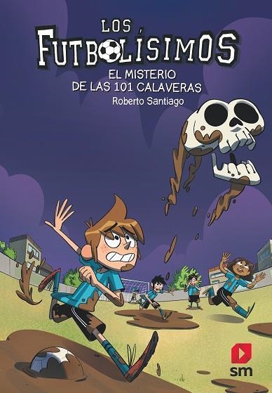 EL MISTERIO DE LAS 101 CALAVERAS | 9788491825111 | SANTIAGO, ROBERTO