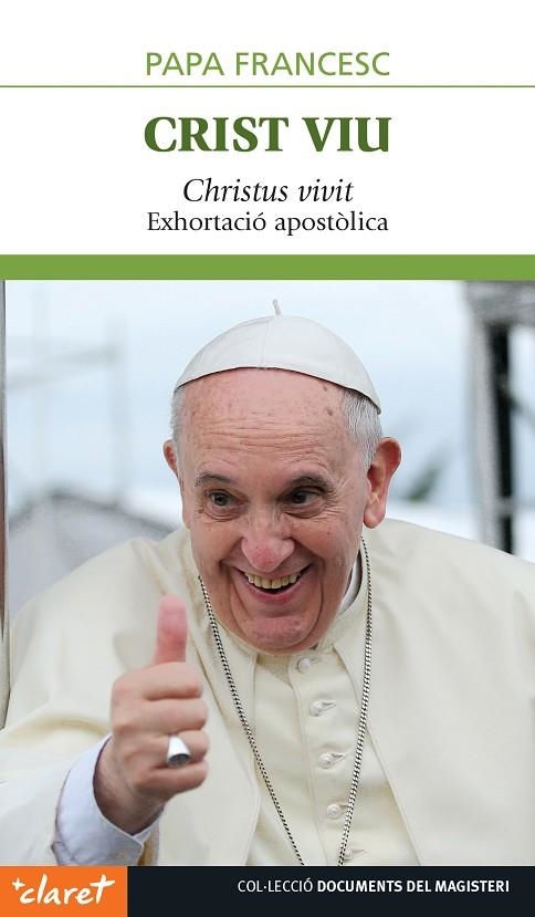 CRIST VIU CHRISTUS VIVIT EXHORTACIÓ APOSTÒLICA | 9788491362180 | PAPA FRANCESC