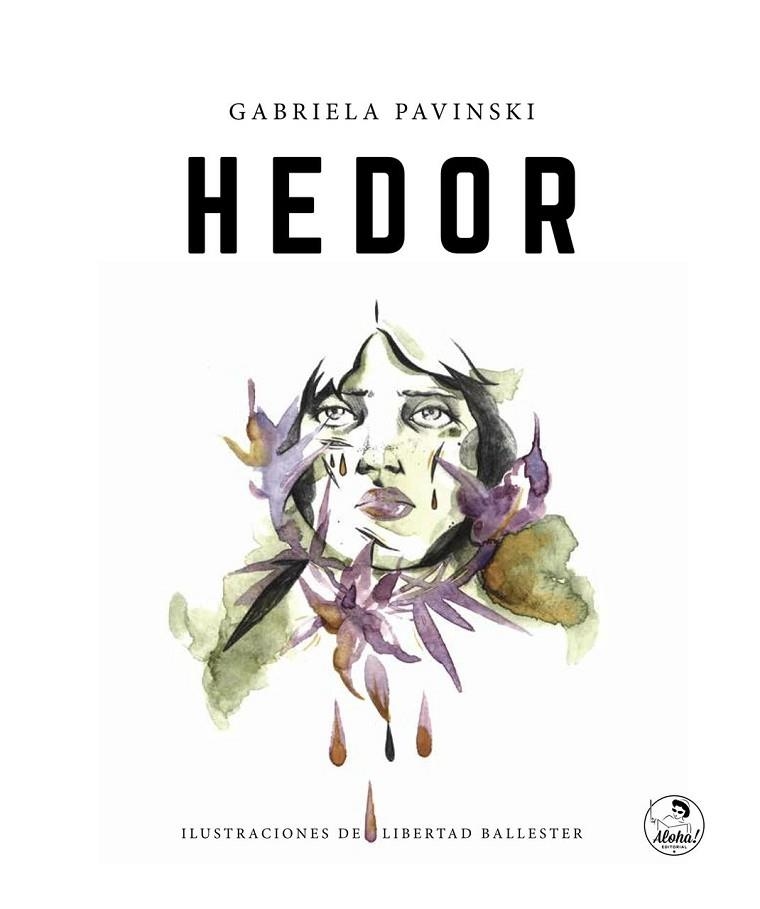 HEDOR | 9788494816222 | PAVINSKI, GABRIELA