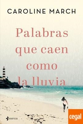 PALABRAS QUE CAEN COMO LA LLUVIA | 9788408206835 | MARCH, CAROLINE