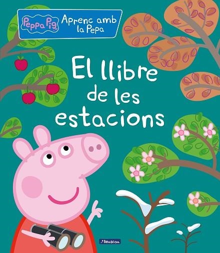 EL LLIBRE DE LES ESTACIONS ( PEPPA PIG) | 9788448852269