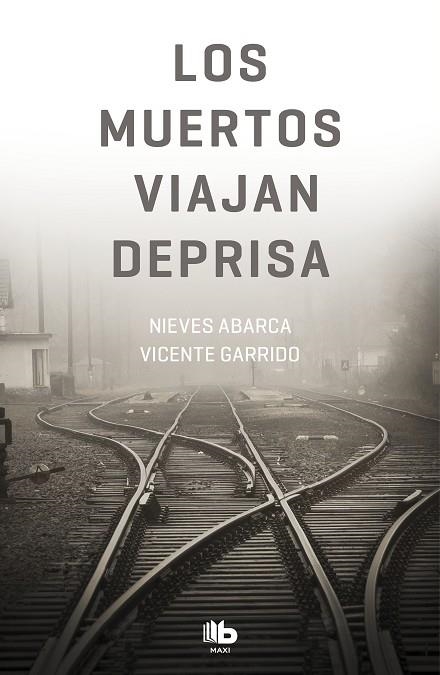 LOS MUERTOS VIAJAN DEPRISA | 9788490707364 | ABARCA, NIEVES/GARRIDO, VICENTE