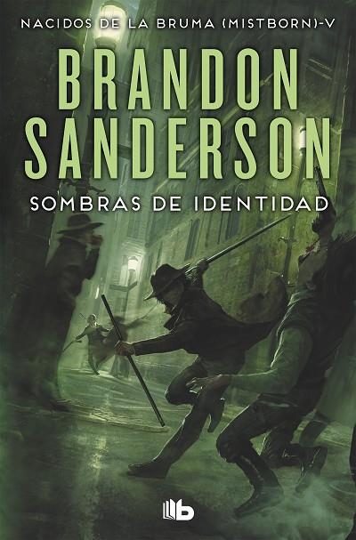 SOMBRAS DE IDENTIDAD (NACIDOS DE LA BRUMA 5) | 9788490708293 | SANDERSON, BRANDON