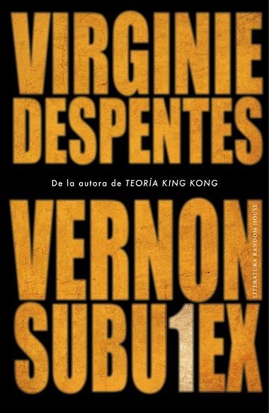 VERNON SUBUTEX 1  | 9788439736165 | DESPENTES, VIRGINIE